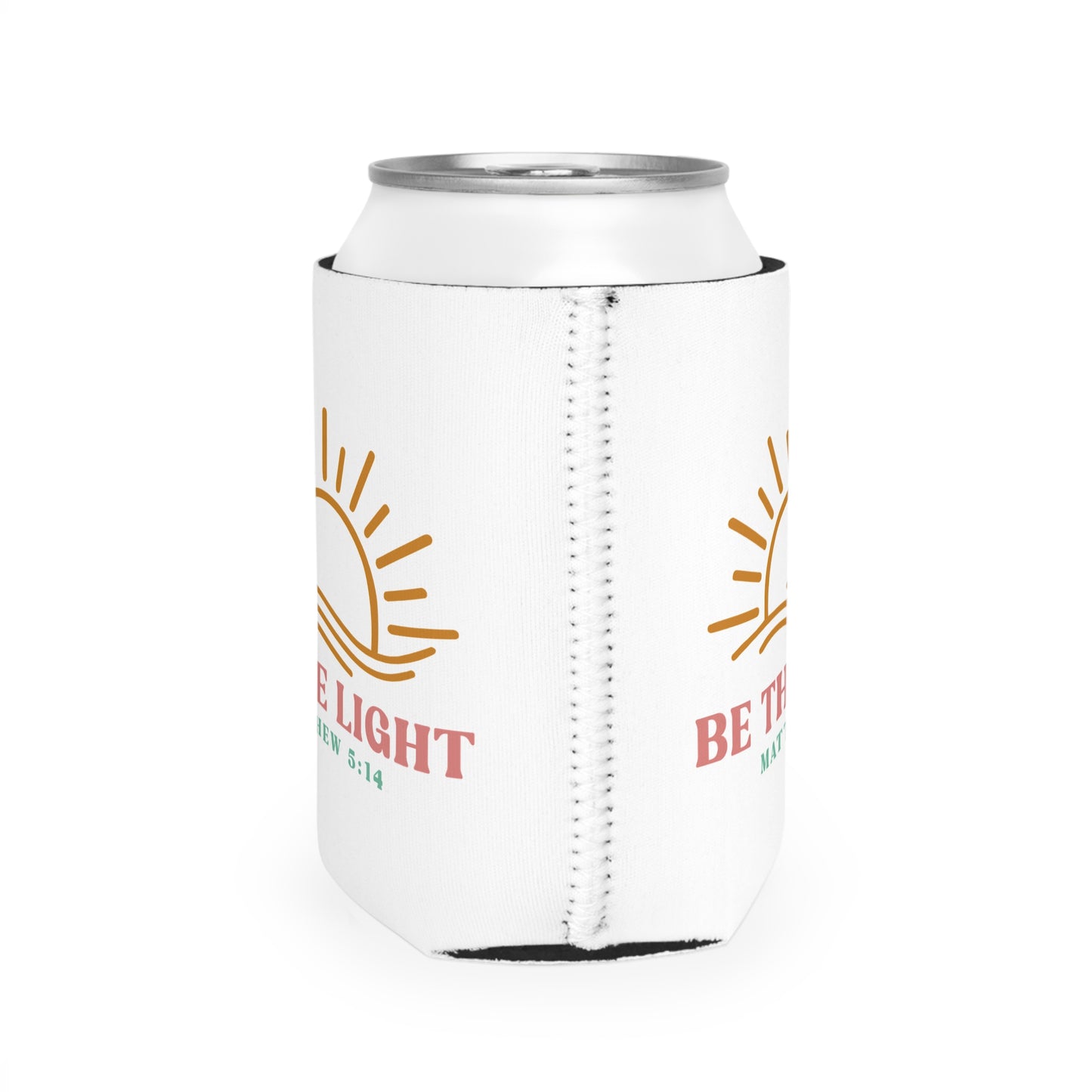 "Be The Light" Matthew 5:14 Sunrise Can Cooler Sleeve