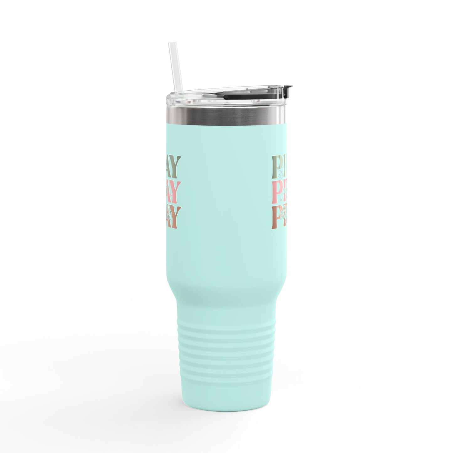 "Pray on it, Pray over it, Pray through it" Faith-Based Insulated Travel Mug 40oz