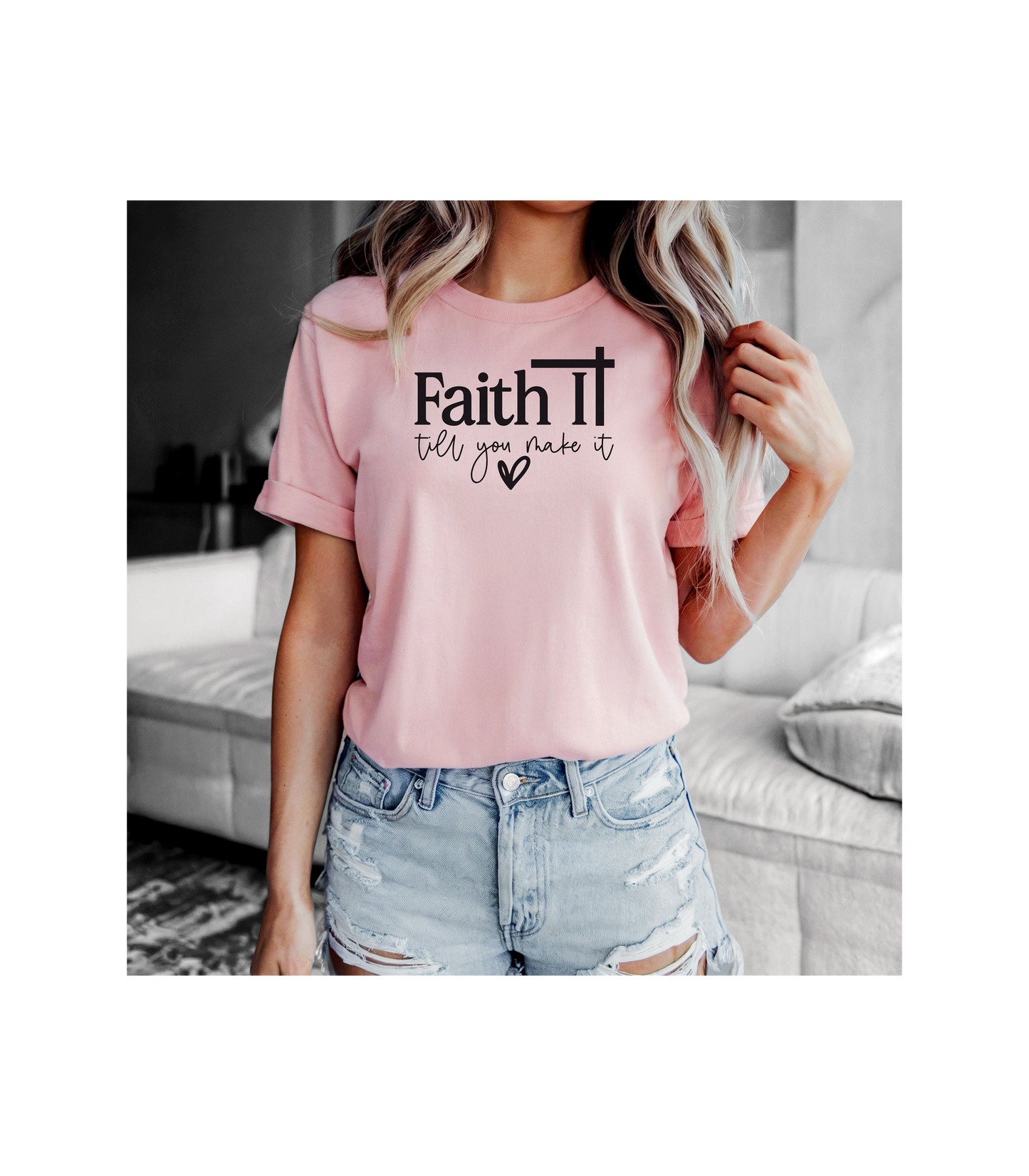 "Faith It Till You Make It" Inspirational T-Shirt
